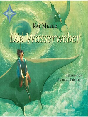 cover image of Die Wasserweber--Wellenläufer, Teil 3 (gekürzt)
